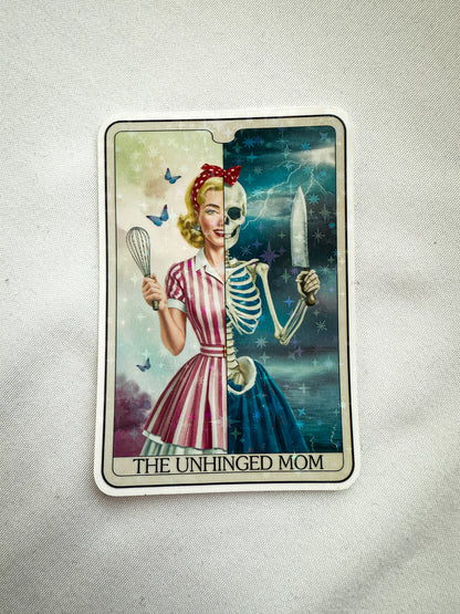 The Unhinged Mom Holographic Sticker