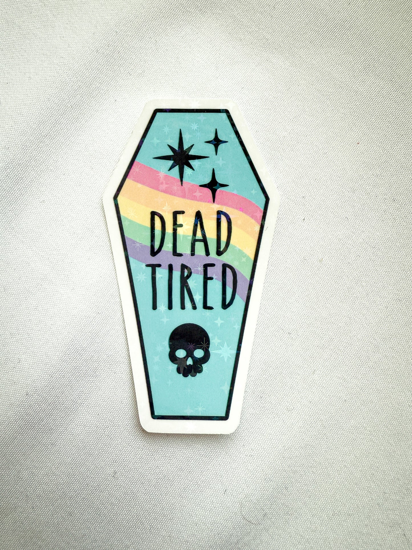 Dead Tired Coffin Holographic Sticker